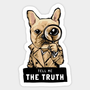 Tell Me The Truth Sticker